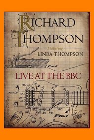 Richard Thompson (featuring Linda Thompson): Live at the BBC