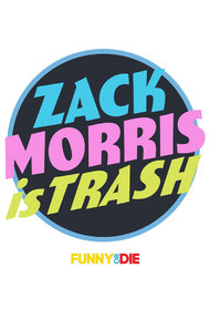 Zack Morris is Trash
