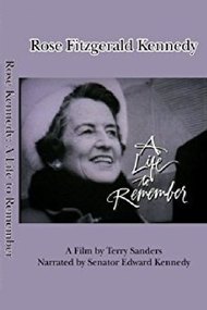 Rose Kennedy: A Life to Remember