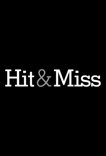 Hit & Miss