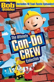 Bob The Builder: The Ultimate Can-Do Crew
