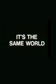 It's the Same World