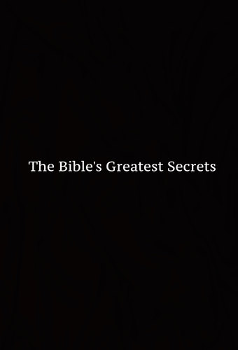 The Bible's Greatest Secrets