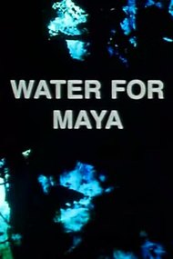 Water for Maya