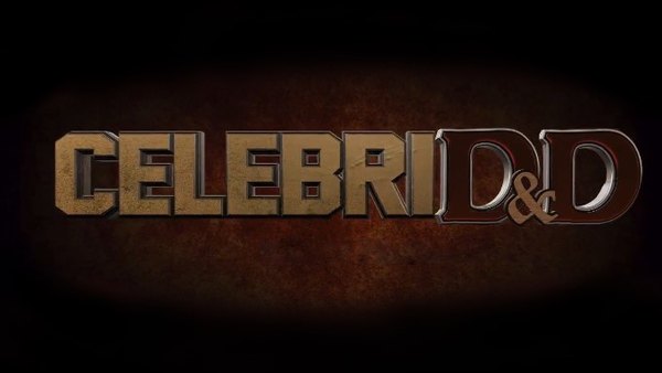 CelebriD&D - S01E04 - CelebriD&D with Terry Crews