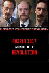 Russia 1917: Countdown to Revolution