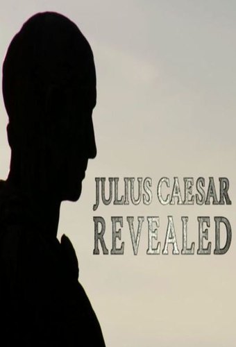Julius Caesar Revealed