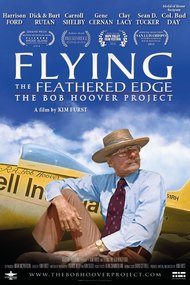 Flying the Feathered Edge: The Bob Hoover Project