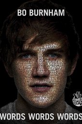 Bo Burnham: Words, Words, Words