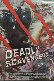 Deadly Scavengers