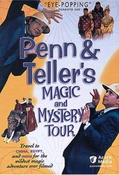 Penn & Teller's Magic & Mystery Tour