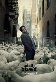 Totally Biased with W. Kamau Bell