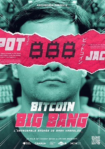 Bitcoin Big Bang - The Unbelievable Story of Mark Karpeles