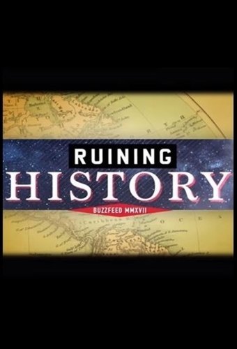 Ruining History