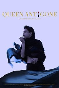 Queen Antigone: Three Acts