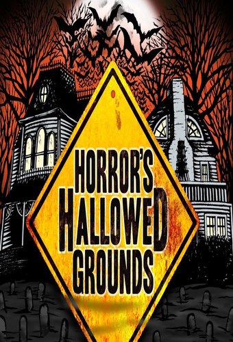 Horror's Hallowed Grounds