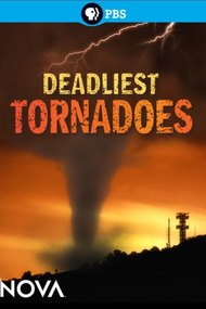 Deadliest Tornadoes