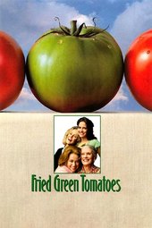 /movies/55154/fried-green-tomatoes