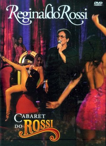 Reginaldo Rossi - Cabaret do Rossi