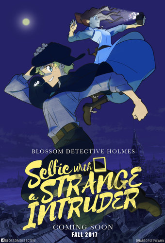 Blossom Detective Holmes: Selfie with a Strange Intruder