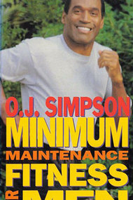 O.J. Fitness: Minimum Maintenance Fitness for Men
