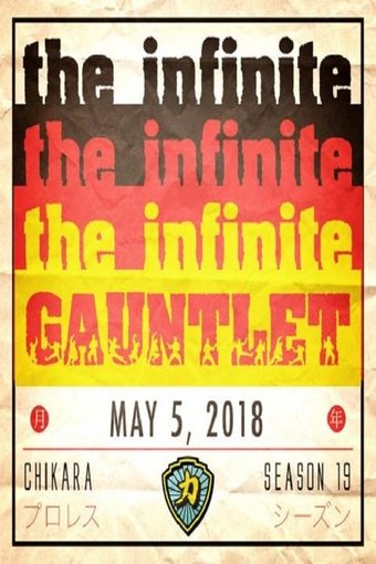 CHIKARA Infinite Gauntlet 2018