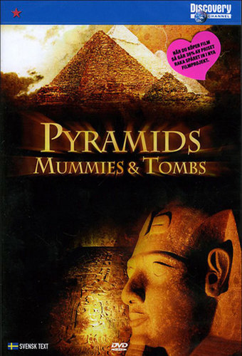 Pyramids, Mummies and Tombs