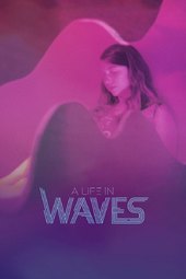 A Life in Waves