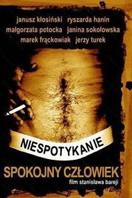 Niespotykanie spokojny człowiek