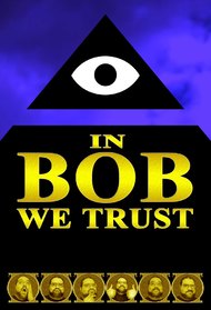 In Bob We Trust