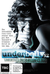 Underbelly NZ - Land Of The Long Green Cloud