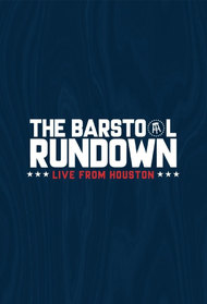 The Barstool Rundown: Live from Houston