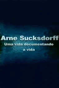 Arne Sucksdorff: Uma Vida Documentando a Vida