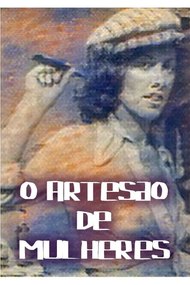 O Artesão de Mulheres
