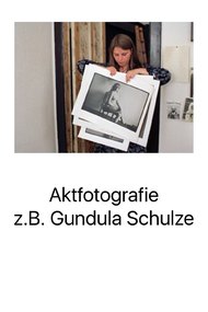 Nude Photography–e.g., Gundula Schulze