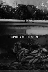 Disintegration 93-96