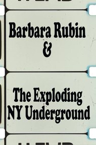 Barbara Rubin and the Exploding NY Underground