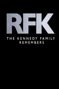 RFK: The Kennedy Family Remembers