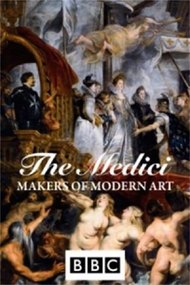 The Medici: Makers of Modern Art
