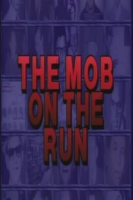 Mob on the Run