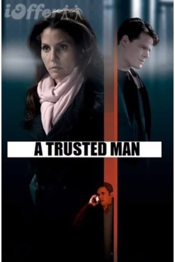 A Trusted Man