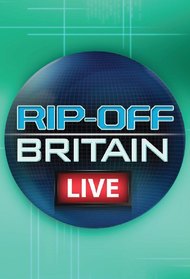 Rip Off Britain Live