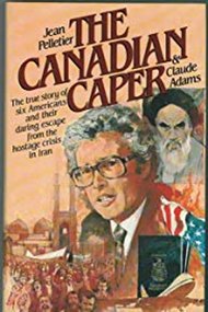 Escape From Iran: The Canadian Caper