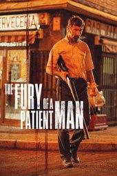 The Fury of a Patient Man