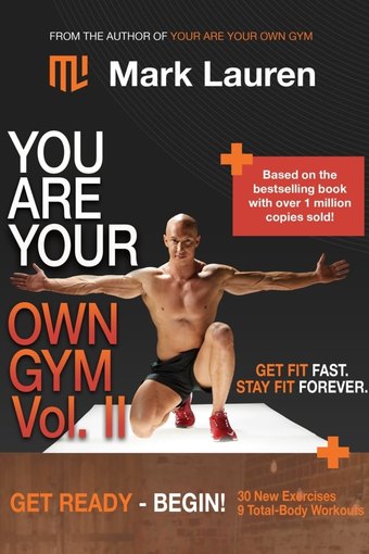 You Are Your Own Gym Vol. II