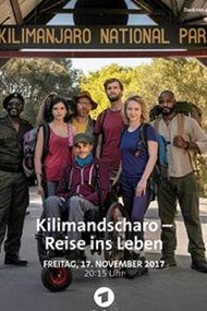 Kilimandscharo - Reise ins Leben