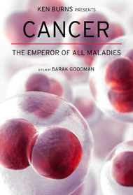 Cancer: The Emperor of All Maladies