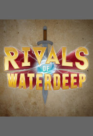 Rivals of Waterdeep