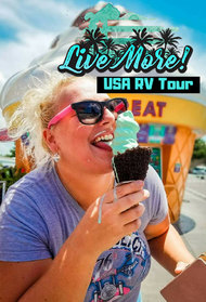 Live More! USA RV Tour