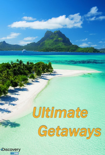 Ultimate Getaways
